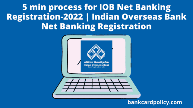 5 min process for IOB Net Banking Registration-2022 | Indian Overseas Bank Net Banking Registration